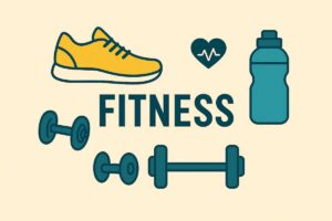 Nutrition and Fitness 3 FITNESS